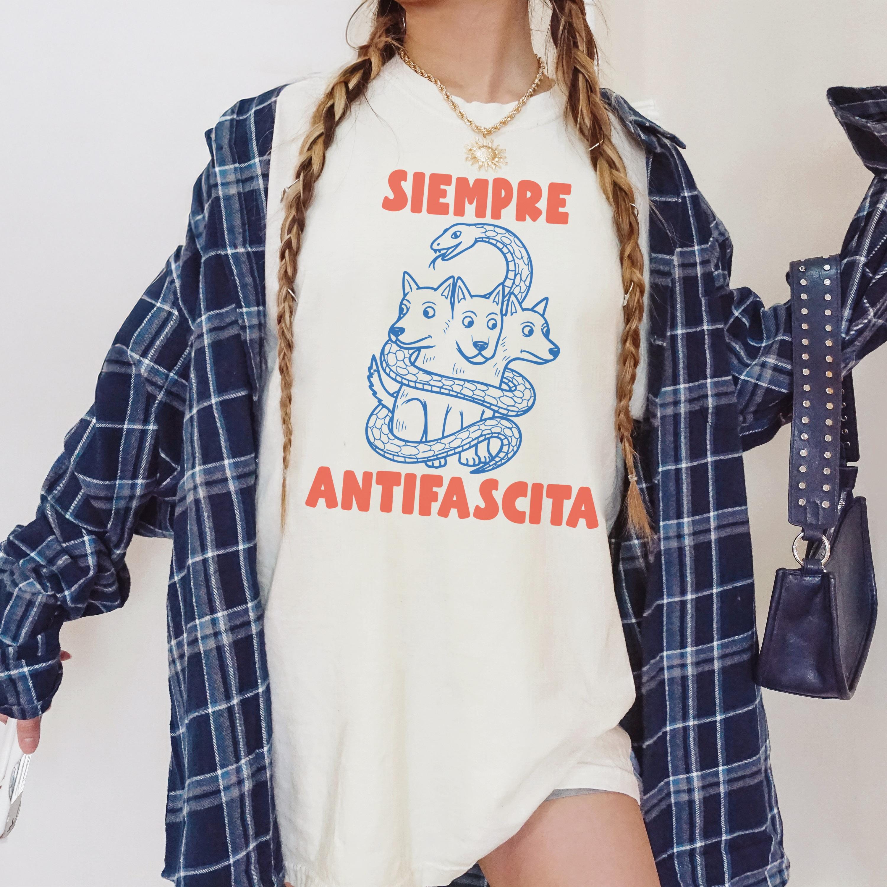 Antifascista T-Shirt, Siempre Antifascista Anti Fascist Tee, Social Justice Human Rights Progressive Leftist Activist Gift