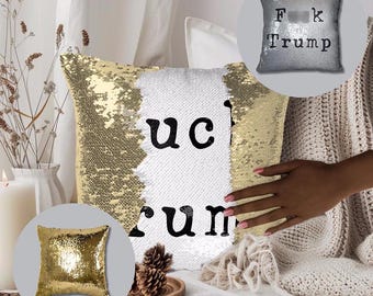 Funny Anti Trump Sequin Reversible Pillow Case, Subtle F*ck Trump Pillow Cover, Funny Mother's Day Gift, Radical Left Lunatic Humor