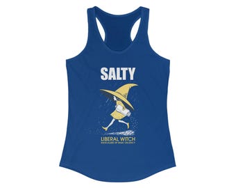 Political Activist Tank Top, Anti Trump Salty Liberal Witch Shirt, Liberal Feminist Tee, Feminism Protest Racerback Tank, Feminist Gift