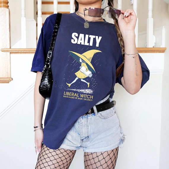 Radicalized By Basic Decency Shirt, Anti Trump Salty Witch T-Shirt, Liberal Witch Parody Shirt, Protest Shirt, Political Tee, Funny T-Shirt