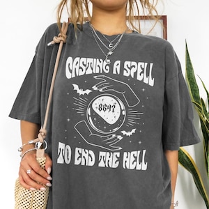 Anti Trump Halloween Shirt, Anti Fascist 8647 T-Shirt, Casting A Spell To End The Hell, Political Halloween Tee, Funny Witch Tee