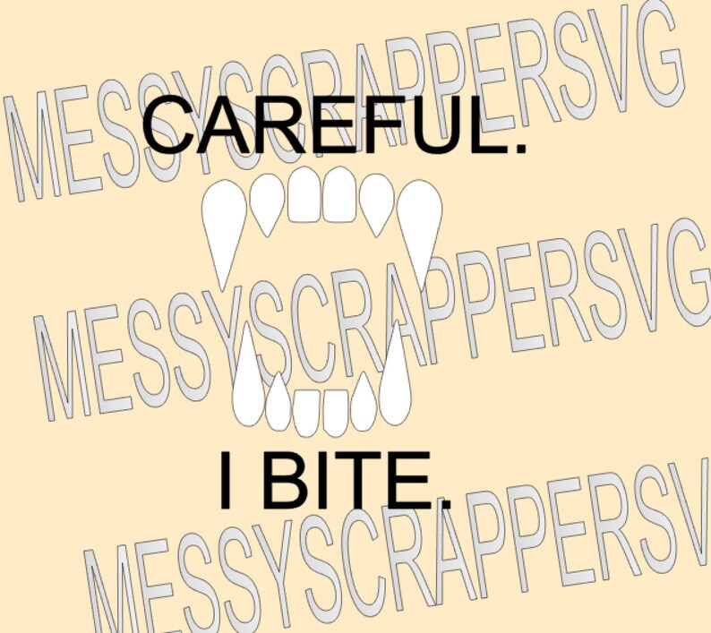 Download Careful I BITE Halloween vampire teeth SVG | Etsy