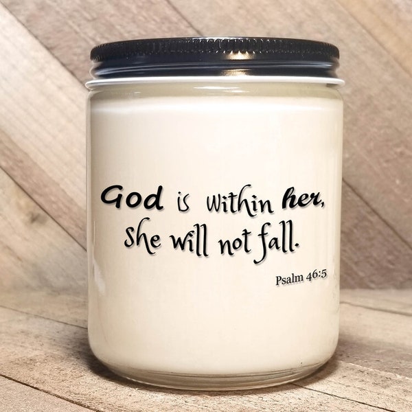 Psalm 46:5︱Bible Verse Soy Candle︱Christian Gift︱Sister in Christ Candle ︱Personalize Gift︱Phthalate Free︱Gospel Candle ︱Good News Candles