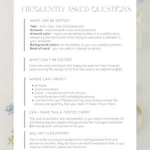 May include: A white background with blue and green floral accents. The text "Frequently Asked Questions" is at the top of the page. The text is in black and is in a bold font. The text is followed by a list of frequently asked questions about printable cards. The questions are about what can be edited, what can't be edited, where to print, and if the files expire. The text also includes the website address "invitedbylauramays.etsy.com".