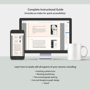 May include: A computer screen and a smartphone display a guide on how to edit a resume. The guide includes instructions on inserting photos, resizing, positioning text, and creating line and doughnut graphs. The text on the screen reads "Complete Instructional Guide (includes an index for quick accessibility)".