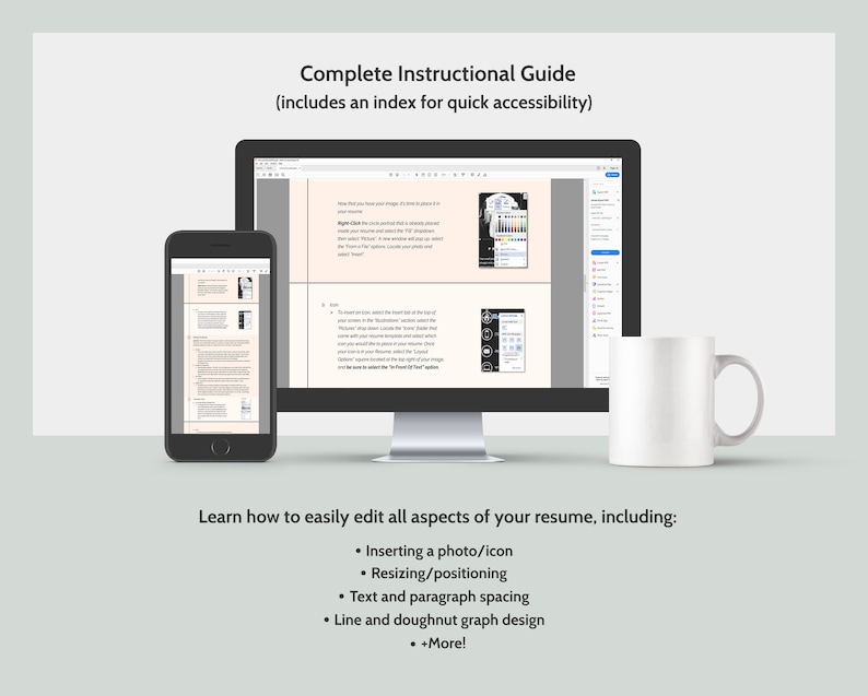 May include: A computer screen and a smartphone display a guide on how to edit a resume. The guide includes instructions on inserting photos, resizing, positioning text, and creating line and doughnut graphs. The text on the screen reads "Complete Instructional Guide (includes an index for quick accessibility)".