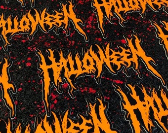 May include: Multiple orange "Halloween" stickers on a black background with red splatters. The stickers have a dripping, gothic font.