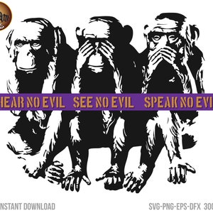 Peut inclure: Trois singes noirs et blancs se couvrant les yeux, les oreilles et la bouche avec le texte "Hear No Evil See No Evil Speak No Evil" en dessous.