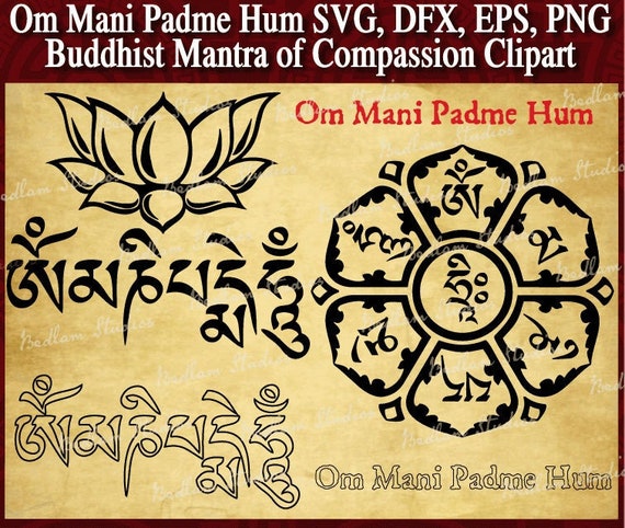 Om Mani Padme Hum, Sanskrit Lettering SVG, DXF, PNG Cut Files, Buddhist Mantra of Compassion tattoo clipart
