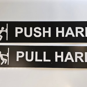 Drücken und ziehen Sie hart 12 &quot;x 2,5&quot; Haustürschild Laser gravierte Aufkleber