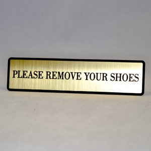 Bitte entfernen Sie Ihre Schuhe graviert Home,Store Kunststoff Schild 1,5&quot;x 6&quot;