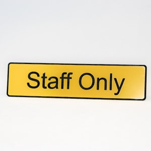 STAFF ONLY LaserGravur Haus, Shop, Restaurant, Club Kunststoff Schild 1,5&quot;x 6&quot;