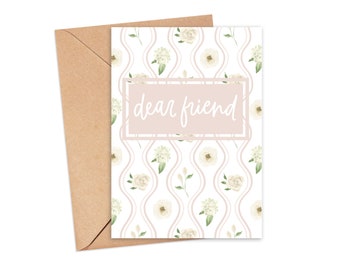 Dear Friend | Greeting Card