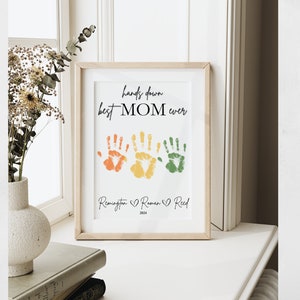 Personalized Mother&#39;s Day Handprint Craft, Printable DIY Crafts, Gift for Mom, Hands Down Best Mom Ever Handprint Craft