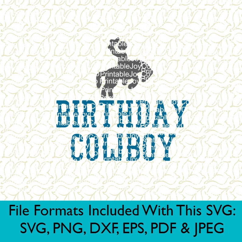 Download Birthday Boy SVG Birthday Cowboy Svg Png Dxf Eps Pdf Jpeg | Etsy