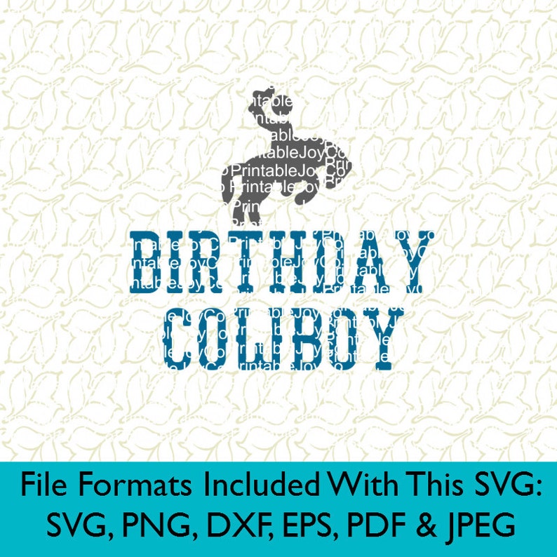 Download Birthday Boy SVG Birthday Cowboy Svg Png Dxf Eps Pdf Jpeg ...