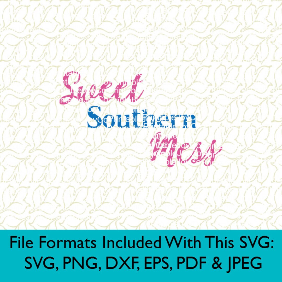 Southern Sayings SVG Southern SVG Sweet Southern Mess Svg Png Etsy