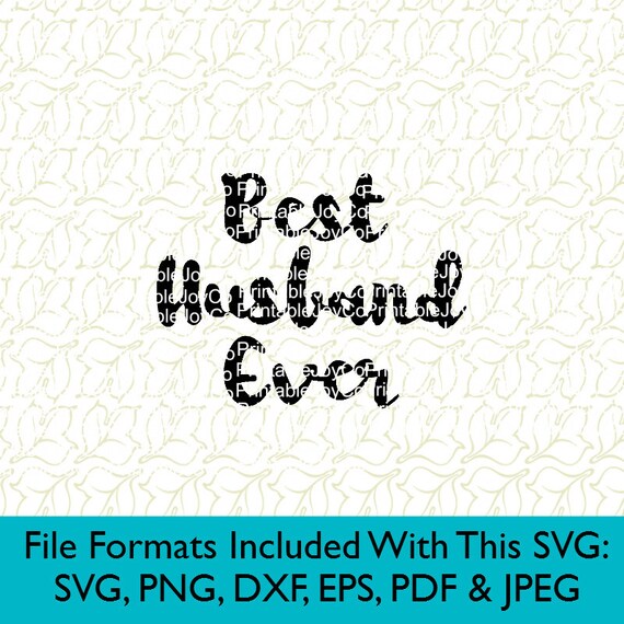 Free Free Best Husband Ever Svg 513 SVG PNG EPS DXF File