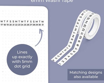 May include: A set of two 6mm washi tape rolls featuring horizontal days of the week and dates from 1 to 31 in black text on a white background. The tape is shown applied to a dot grid page, aligning with 5mm spacing for organized planning.