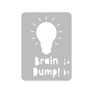 Brain Dump -  Journal Stencil - Pocket Size Journal / Planner Stencil