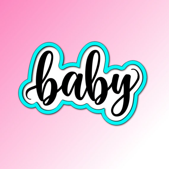 Hand Lettering Baby Cookie Cutter Baby Plaque Cookie Cutter Etsy