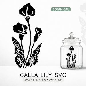 Calla Lily SVG | Botanical Flower Cut File for Cricut Silhouette & Laser Engraving | dxf eps pdf png Digital Download