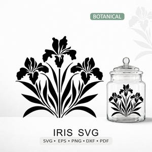 Iris SVG | Botanical Flower Cut File for Cricut Silhouette Laser Engraving | dxf eps pdf png Digital Download