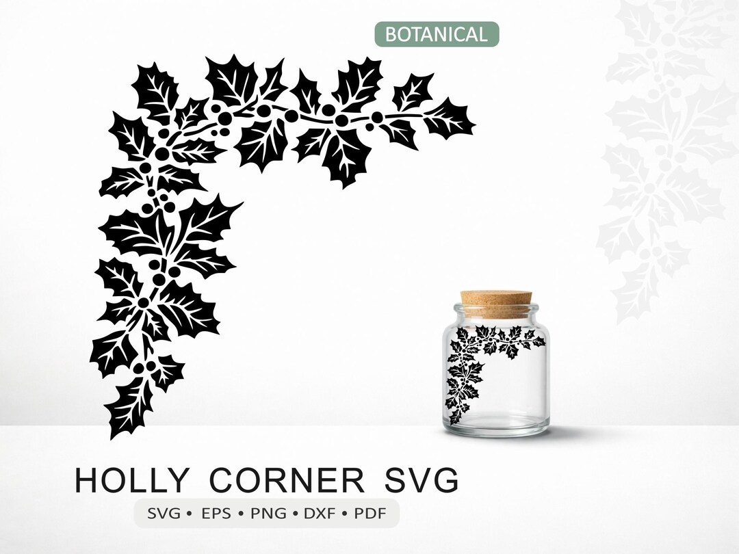 Holly Berry Corner SVG | Botanical Christmas Foliage Cut File for ...