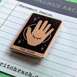 The Magnus Archives - The Dark Enamel Pin