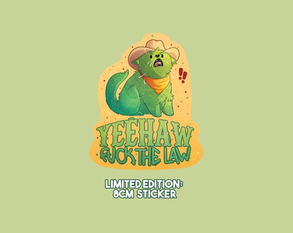 Yeehaw Fuck the Law - Cactus Cat Sticker - Etsy
