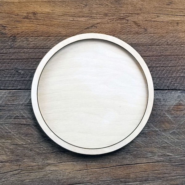 Circle with Frame  Tray Decor - Laser Premium Birch Wood or Premium MDF cutout shape - Multiple sizes