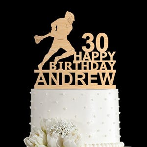 Birthday Cake Topper, Lacrosse Cake Topper, Custom Cake Topper, Name Cake Topper, 30th Birthday Gift for Him, Acrylic Cake Topper, 157