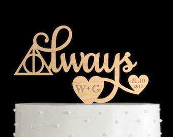 Always cake topper,always cake toppers for wedding,always wedding cake topper,always wedding topper,always cake topper harry potter,666