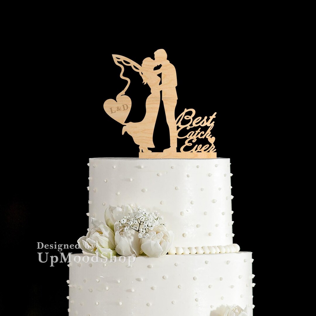Best Catch Ever Cake Topper, Fishing Wedding Cake Topper, Fisherman ...