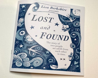 Lost and Found - an illustrated art picture book/zine.