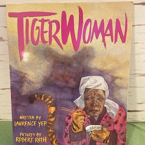 TigerWoman by Lawrence Yep