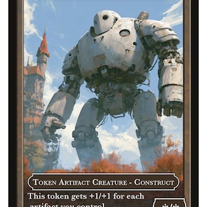 May include: A trading card featuring a large, white, mechanical construct robot standing in a landscape with a tall castle. The card text reads CONSTRUCT, TOKEN ARTIFACT CREATURE - CONSTRUCT, This token gets +1/+1 for each artifact you control, */*, SERIES 2, Token 399 © 2026.