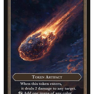 May include: A trading card featuring a fiery meteorite streaking across a dark, starry sky. The card is labeled "METEORITE" and "TOKEN ARTIFACT." Text details its in-game effects. The card has a brown border and is part of Series 2.