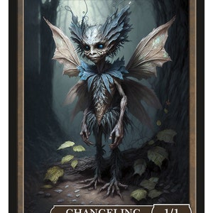 May include: A fantasy card depicting a creature labelled "SHAPESHIFTER" and "CHANGELING." The creature has blue eyes, feathery wings, and a detailed, textured body. The card is set against a dark forest background with the text "SERIES 2" and "1/1."