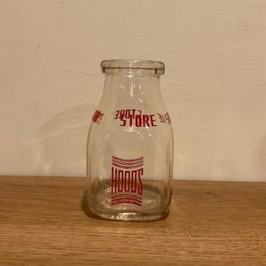 Vintage Hood Store Half Pint Glass Milk Bottle with Red Graphics Unique Bud Vase Old Glass Bottles Dairy Decor