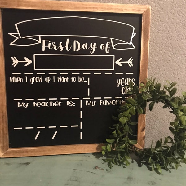 First & Last Day of School Reversible Chalkboard Sign - Stained Frame*