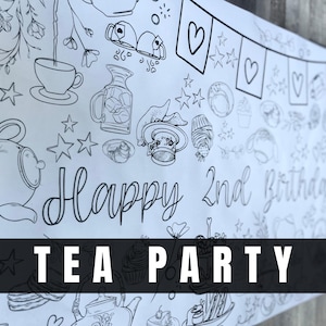 May include: Black and white illustration of a tea party banner with the text "Happy 2nd Birthday" and "Tea Party". The banner is decorated with teapots, teacups, stars, and hearts.