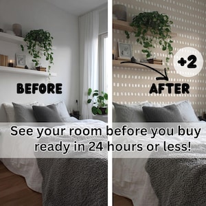 May include: A split image shows a bedroom before and after a design change. The "before" side features a white wall, while the "after" side shows a patterned wall. Text reads "See your room before you buy ready in 24 hours or less!"