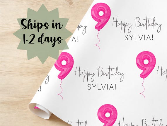 Cute Custom Name & Number Wrapping Paper Personalized Birthday Gift Wrap Girly Party Paper Kids or Adult Gift Wrap Any Age Milestone Unique