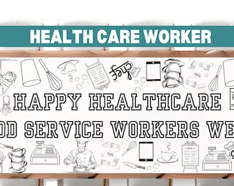 CUSTOM Large Health care food worker Coloring Banner Healthcare Heroes Giant Coloring Banner Staff ColoringPage Restaurant Work Appreciation