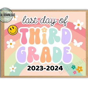 LAST Day of 3rd Grade Sign, LAST Day of School Sign, Printable 3rd ...