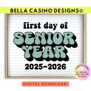 First Day of Senior Year Sign Printable - Digital Download