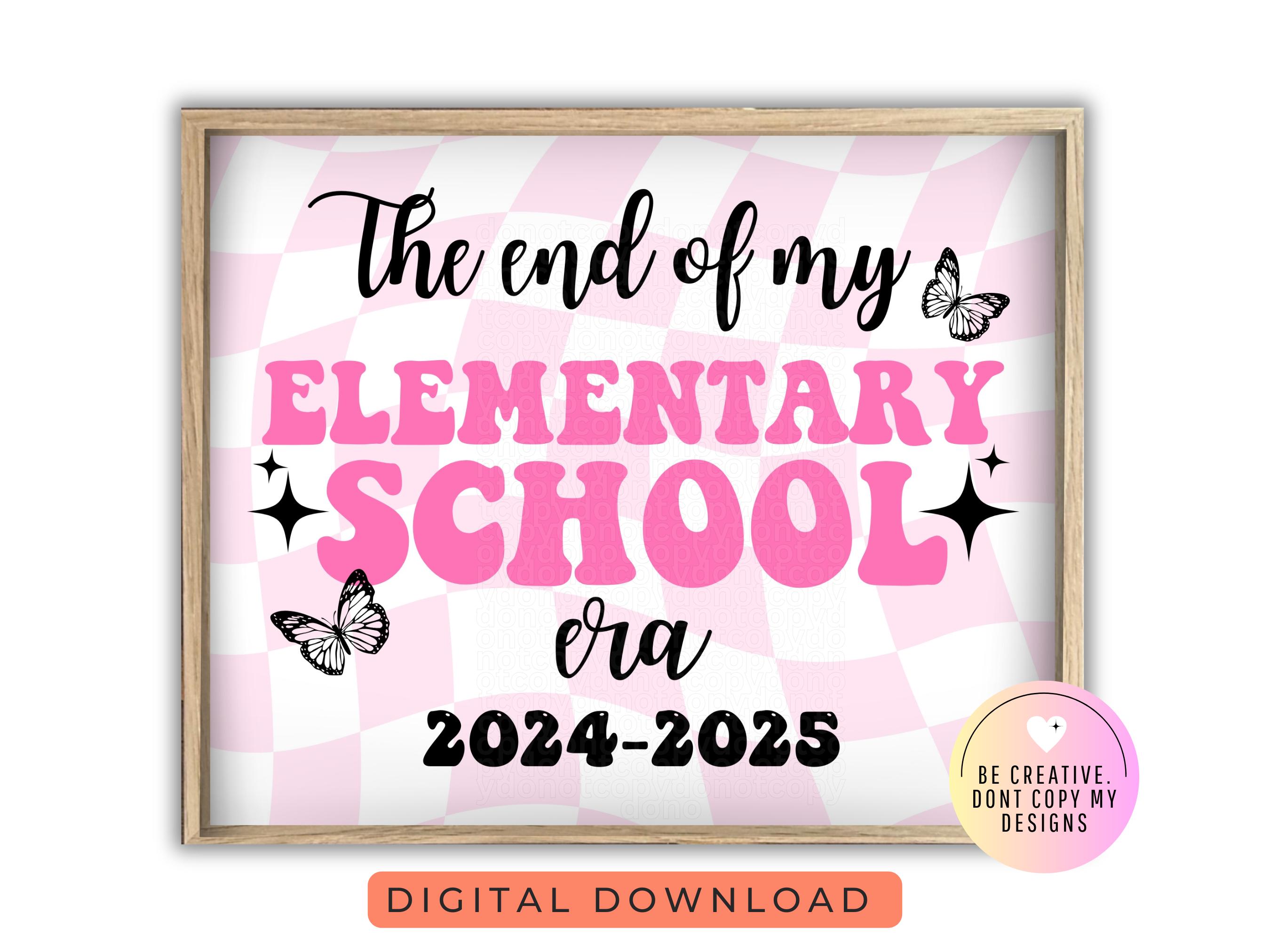 LAST day of Elementary school sign, LAST Day of School Sign, Printable Elementary school Sign, Digital Instant Download