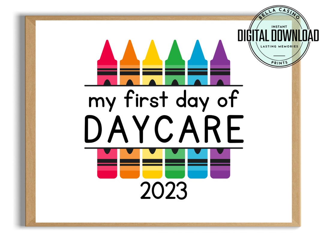 first-day-of-daycare-sign-first-day-of-school-sign-printable-etsy