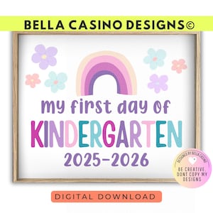 First day of Kindergarten Printable Sign - Instant Download - Back to School Photo Prop - Kindergarten Sign